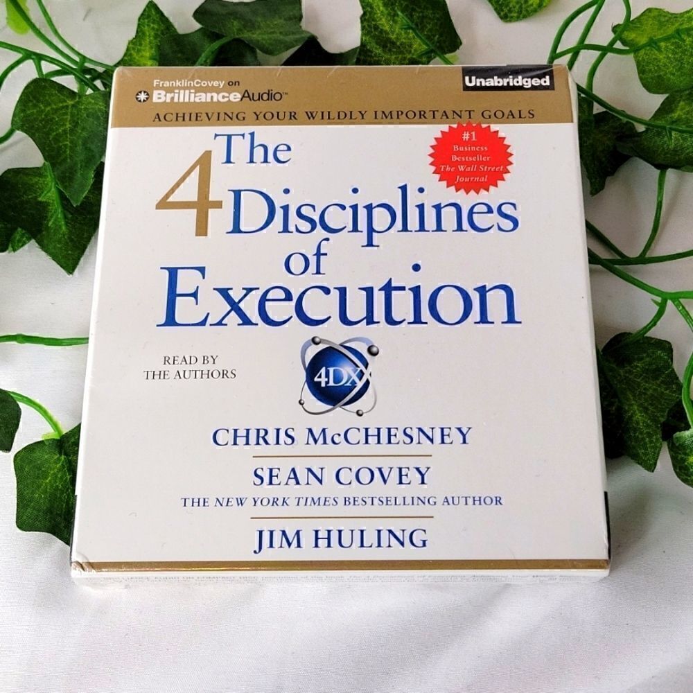The 4 disciplines of execution. Read by the authors. NWT